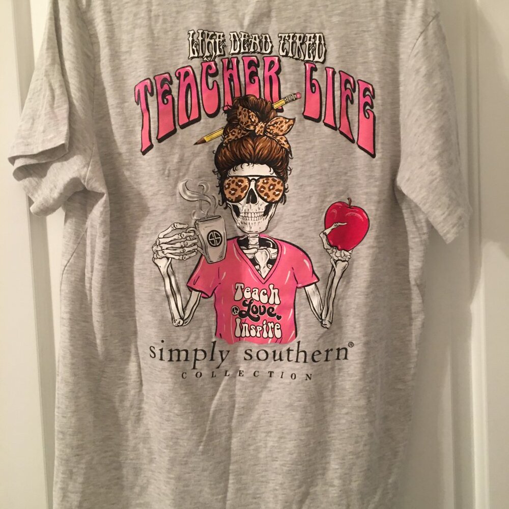 Simply Southern Funny T-Shirt for Teachers